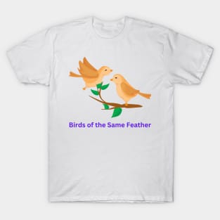 Birds of the Same Feather T-Shirt